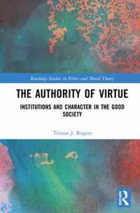 The Authority of Virtue