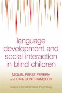 Social Interaction And Language Development In Blind Childre