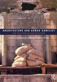 Architecture and Armed Conflict