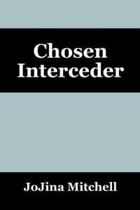 Chosen Interceder