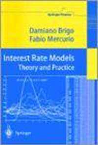 Interest Rate Models - Theory and Practice