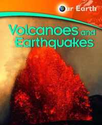 Volcanoes and Earthquakes