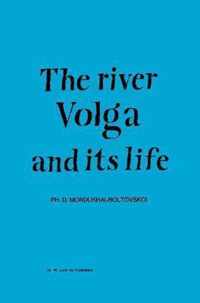 River Volga and Its Life