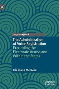 The Administration of Voter Registration