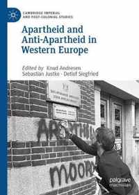 Apartheid and Anti Apartheid in Western Europe