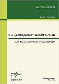 Die "Volkspartei" schafft sich ab: Eine Analyse der Wahlverluste der ÖVP