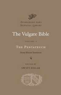 The Vulgate Bible: Volume I: The Pentateuch