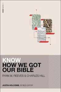 Know How We Got Our Bible