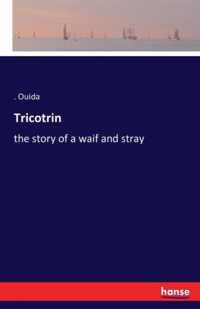 Tricotrin