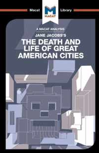 An Analysis of Jane Jacobs's The Death and Life of Great American Cities