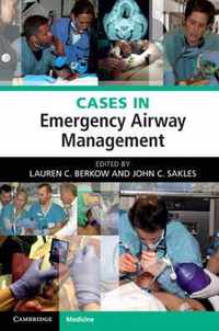 Cases in Emergency Airway Management