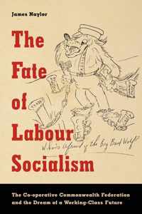 The Fate of Labour Socialism