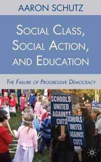 Social Class, Social Action, and Education