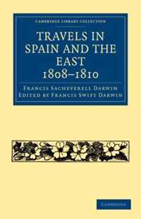 Travels in Spain and the East, 1808-1810