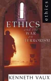 Ethics and the War on Terrorism