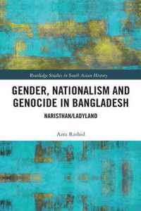 Gender, Nationalism, and Genocide in Bangladesh