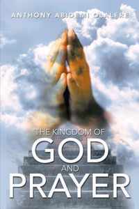 The Kingdom of God and Prayer