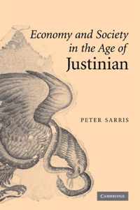 Economy and Society in the Age of Justinian