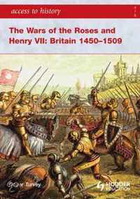 The Wars of the Roses and Henry VII