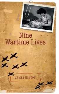 Nine Wartime Lives