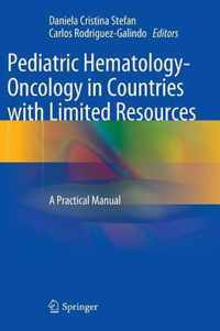 Pediatric Hematology-Oncology in Countries with Limited Resources