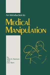 An Introduction to Medical Manipulation