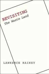 Revisiting 'The Waste Land'