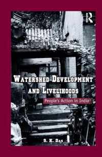 Watershed Development and Livelihoods