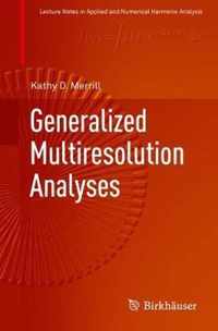 Generalized Multiresolution Analyses