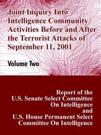 Joint Inquiry Into Intelligence Community Activities Before and After the Terrorist Attacks of September 11, 2001 (Volume Two)