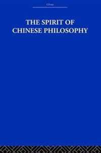 The Spirit of Chinese Philosophy