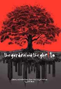 The Garden and the Ghetto