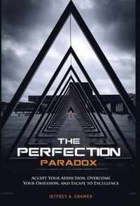 The Perfection Paradox