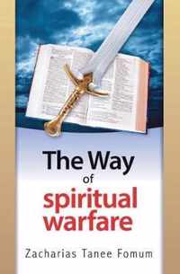 The Way Of Spiritual Warfare