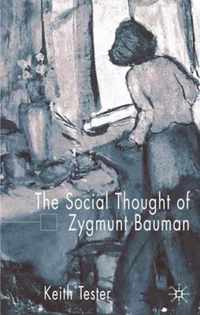 The Social Thought of Zygmunt Bauman