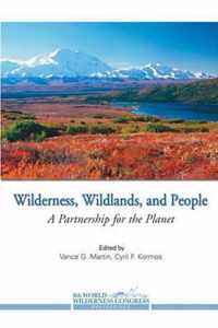 Wilderness, Wildlands, and People