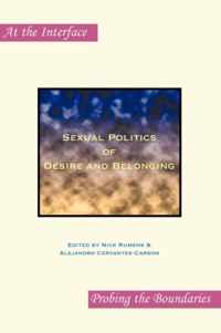 Sexual Politics of Desire and Belonging.