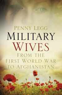 Military Wives From WW1 To Afghanistan