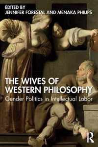 The Wives of Western Philosophy