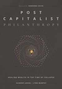 Post Capitalist Philanthropy