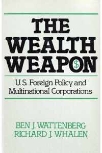 The Wealth Weapon