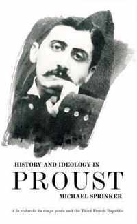 History And Ideology In Proust