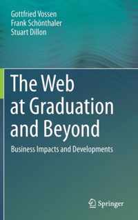 The Web at Graduation and Beyond