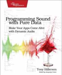 Programming Sound With Pure Data