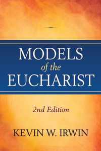 Models of the Eucharist, Second Edition