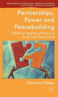 Partnerships, Power and Peacebuilding