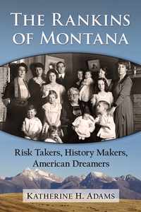 The Rankins of Montana