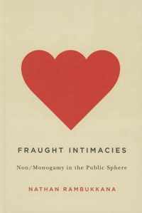 Fraught Intimacies