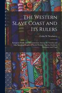 The Western Slave Coast and Its Rulers