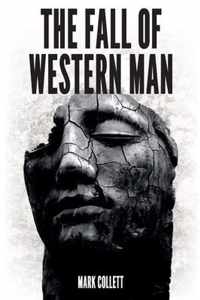 The Fall of Western Man